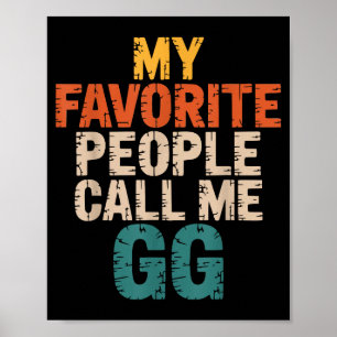 Cute grandparent quote my favorite people call me poster