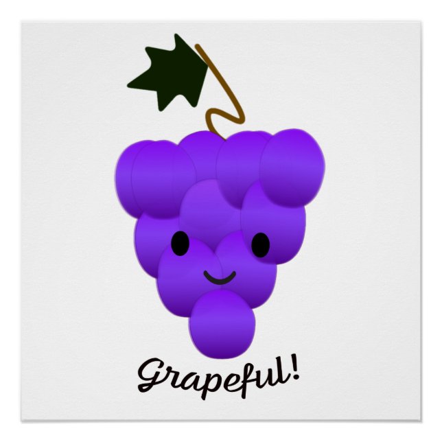 Cute Grapeful Grapes Poster (Front)