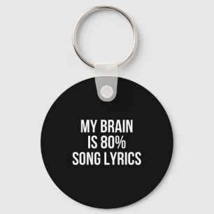 Cute Graphic Design Quote For Music Lover Cool Key Ring