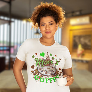 Cute Green Mum's Day Gets Better with Coffee Funny Tri-Blend Shirt