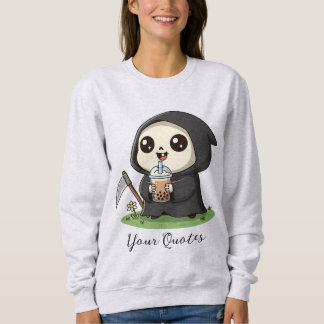 Cute Grim Reaper Drinking Boba Tea Sweatshirt