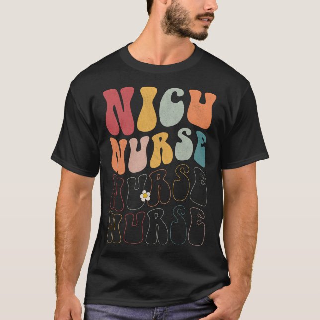 Cute Groovy NICU Nurse RN ICU ER Pediatric T-Shirt (Front)
