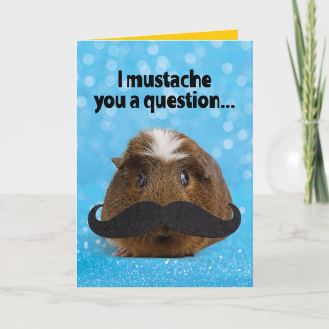 Cute Guinea Pig– I Moustache You A Question Card (Front)