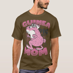 Cute Guinea Pig Mom126 T-Shirt