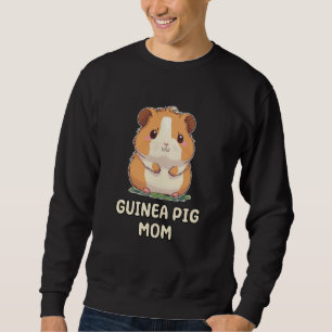 Cute Guinea Pig Mom Mother Parent Sweatshirt