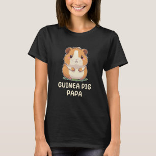 Cute Guinea Pig Papa Dad Father T-Shirt