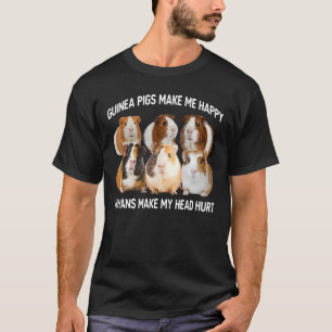 Cute Guinea Pigs Make Happy Guinea Pig Pet Owner T-Shirt