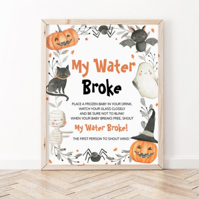 Cute Halloween Baby Shower My Water Broke Sign (Creator Uploaded)