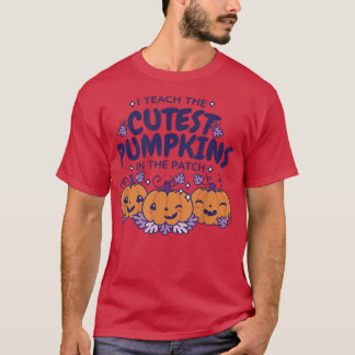 Cute Halloween funny teacher cutest pumpkins in th T-Shirt