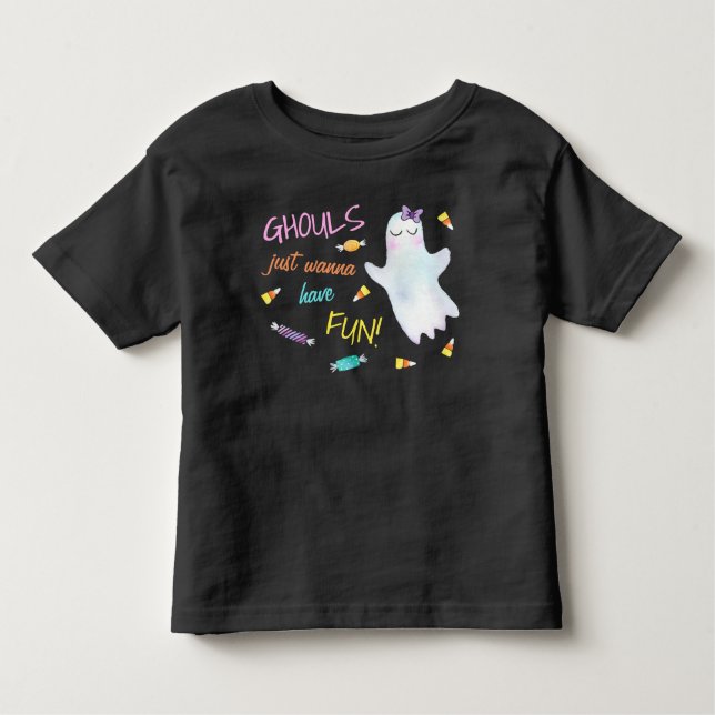 Cute Halloween Girls | Ghouls Just Wanna Have Fun Toddler T-Shirt (Front)