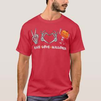 Cute Halloween Skeleton Peace Love with Scary Pump T-Shirt