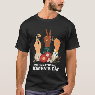 Cute Hands International Womens Day 8 March Happy  T-Shirt