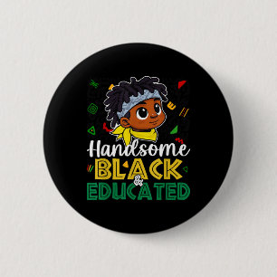 Cute Handsome Black &amp; Educated Black History M 6 Cm Round Badge