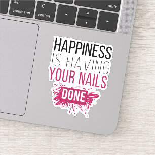 Cute Happiness Is Having Your Nails Done