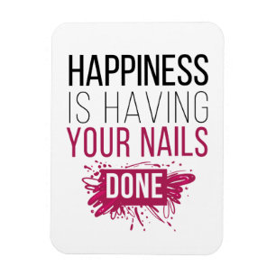 Cute Happiness Is Having Your Nails Done Magnet