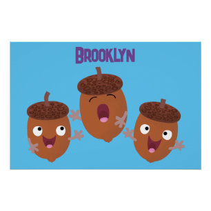 Cute happy acorns singing cartoon for kids poster