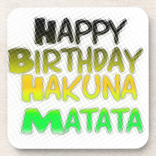 Cute Happy Birthday Hakunamatata Inspirational Art Coaster