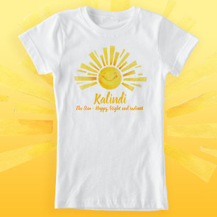 Cute happy bright name meaning Kalindi The Sun  T-Shirt
