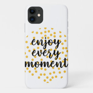Cute, happy, inspirational "Enjoy Every Moment" Case-Mate iPhone Case
