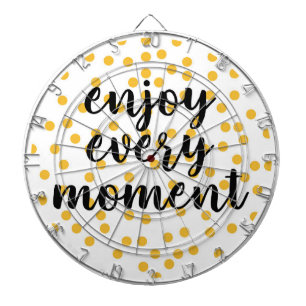 Cute, happy, inspirational "Enjoy Every Moment" Dartboard