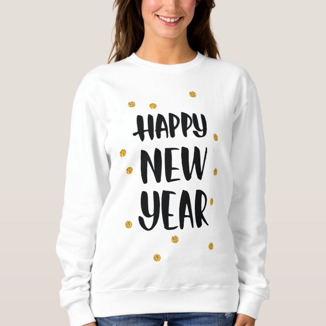 Cute Happy New Year words sweatshirt (Front)