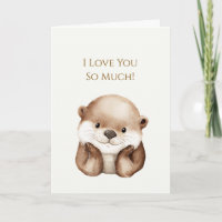 Cute Happy Otter Love You So Much