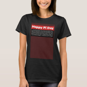 Cute Happy Pi Day With Red Font and Numbers T-Shirt