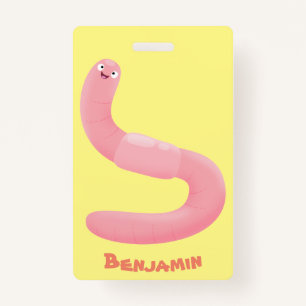 Cute happy pink earthworm cartoon ID badge