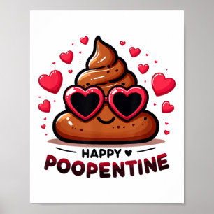 Cute Happy Poopentine Love Poop Cartoon Valentines Poster