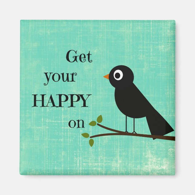 Cute Happy Quote with Bird Magnet (Front)