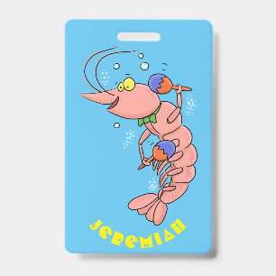 Cute happy shrimp, prawn cartoon ID badge
