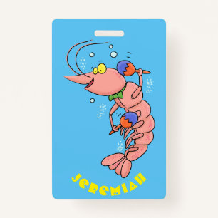Cute happy shrimp, prawn cartoon ID badge