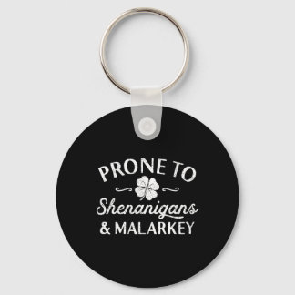 Cute Happy St Patricks Day Prone To Shenanigans An Key Ring