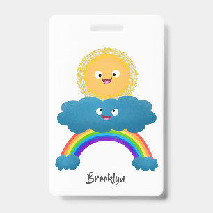 Cute happy sun cloud rainbow cartoon ID badge