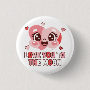 Cute Heart Character Love You To The Moon 3 Cm Round Badge