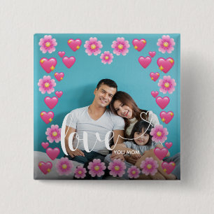 Cute HEART LOVE YOU MOM Mother's Day Photo 15 Cm Square Badge