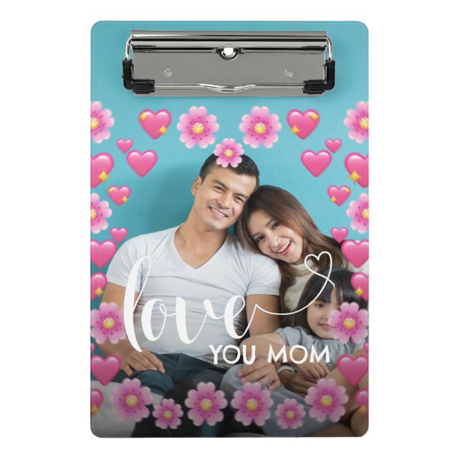 Cute HEART LOVE YOU MOM Mother's Day Photo  Mini Clipboard (Front)