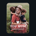 Cute HEART LOVE YOU MUM Mother's Day Photo Magnet<br><div class="desc">Cute Heart Love You Mum Mother's Day Photo Magnets features your favourite photo with the text "(love heart) you Mum" in modern white script with your names below. On the reverse personalise with your own message and add an additional photo. Edit the text to suit different occassions such as Christmas,...</div>
