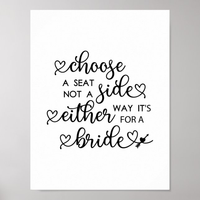 Cute Heart Script Choose A Seat Lesbian Wedding Po Poster (Front)