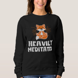 Cute Heavily Fox Meditated Yoga Fox Yoga Instructo Sweatshirt