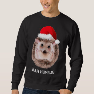 Cute Hedgehog Christmas Santa Hat Bah Humbug Sweatshirt