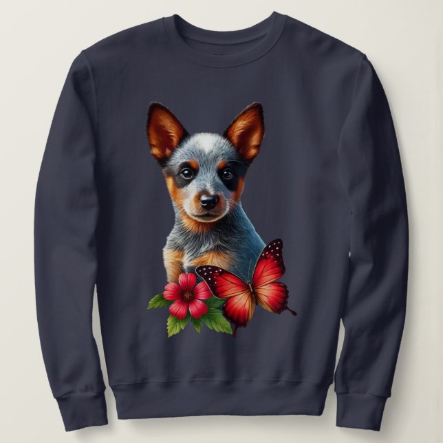 Cute Heeler Puppy With Butterfly and Flower  Sweatshirt (Design Front)