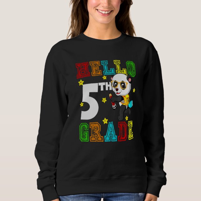 Cute Hello Fifth Grade Teacher Student Panda Back  Sweatshirt (Front)
