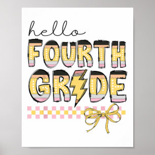 Cute Hello Fourth Grade Pencil Bow Back To School  Poster