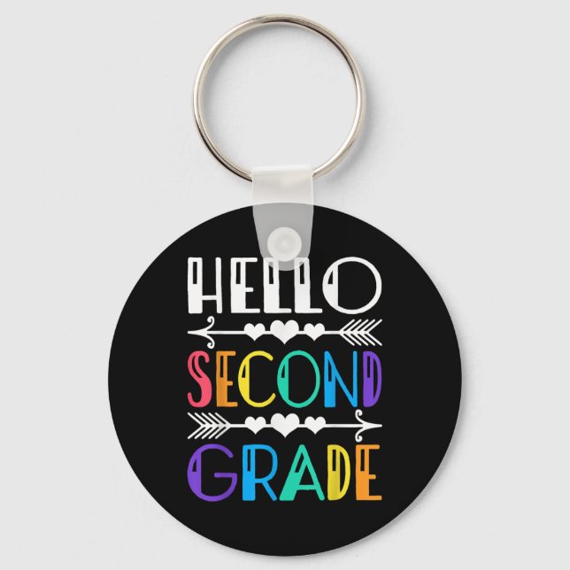 Cute Hello Second Grade Back To School First Day O Key Ring (Front)
