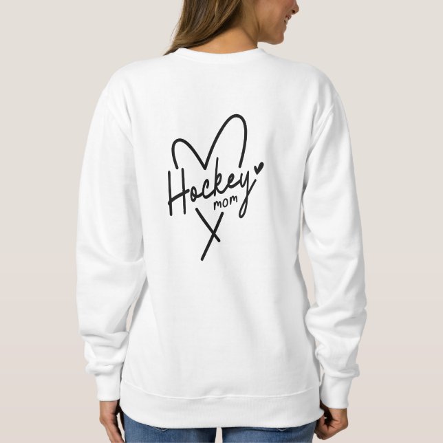 Cute Hockey Mum Sweatshirt (Back)