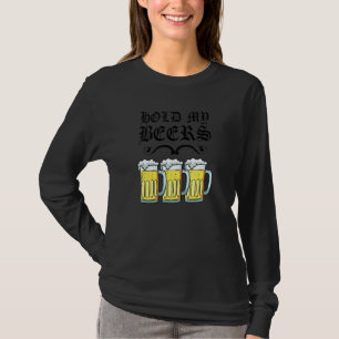 Cute Hold My  Beers Words For Friends And Husbands T-Shirt