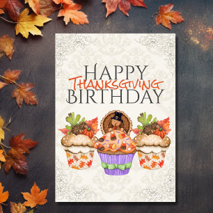 Cute Holiday Cupcakes Happy Thanksgiving Birthday Card