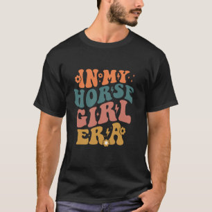 Cute Horse Girl era for Horse owner, In My Horse G T-Shirt