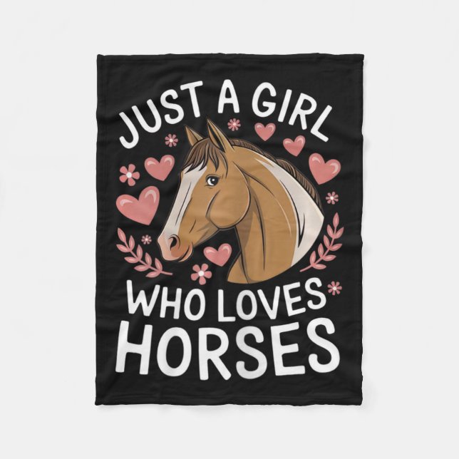 Cute Horse Girl Just A Girl Who Loves Horses Lover Fleece Blanket (Front)